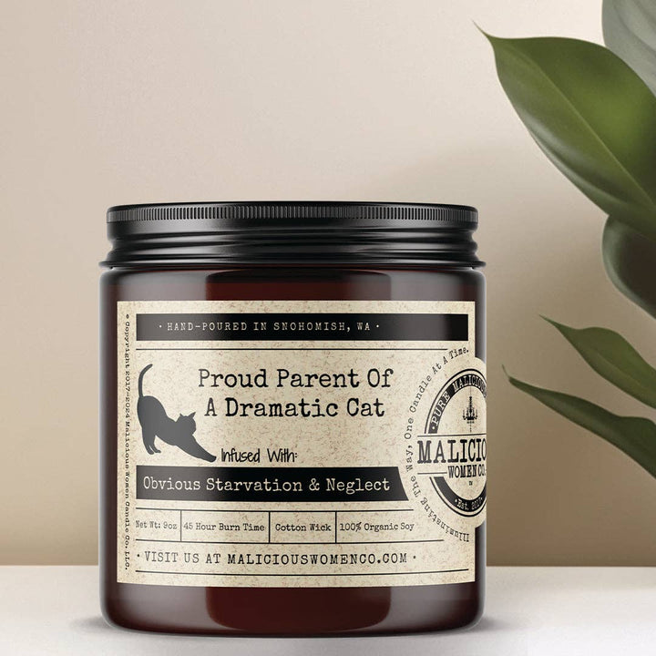 Proud Parent Of A Dramatic Cat - Scent: Cosmic Dreams - Pine & Moss
