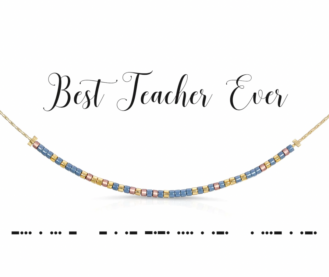 Dot & Dash- Best Teacher Ever Necklace - Pine & Moss