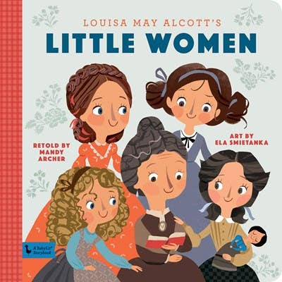 Little Women: A BabyLit Storybook - Pine & Moss
