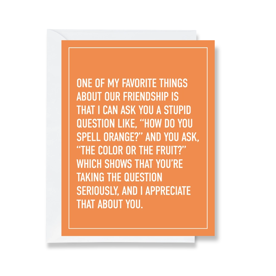 How Do You Spell Orange? Greeting Card- Blank