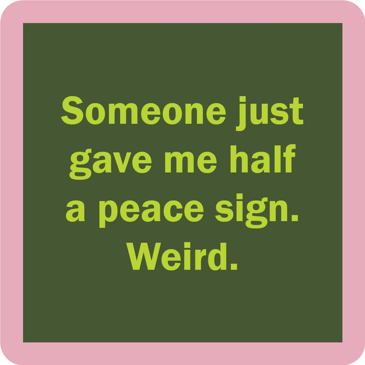 Drinks on Me Coaster: Peace Sign