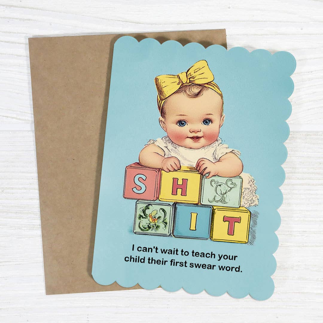 Teach Your Child Their First Swear Word - Baby Shower Card