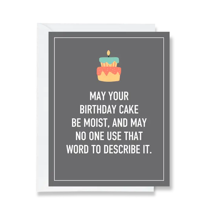 May Your Birthday Cake Be Moist Greeting Card- Birthday