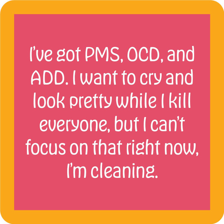 Drinks on Me Coaster:Pms OCD