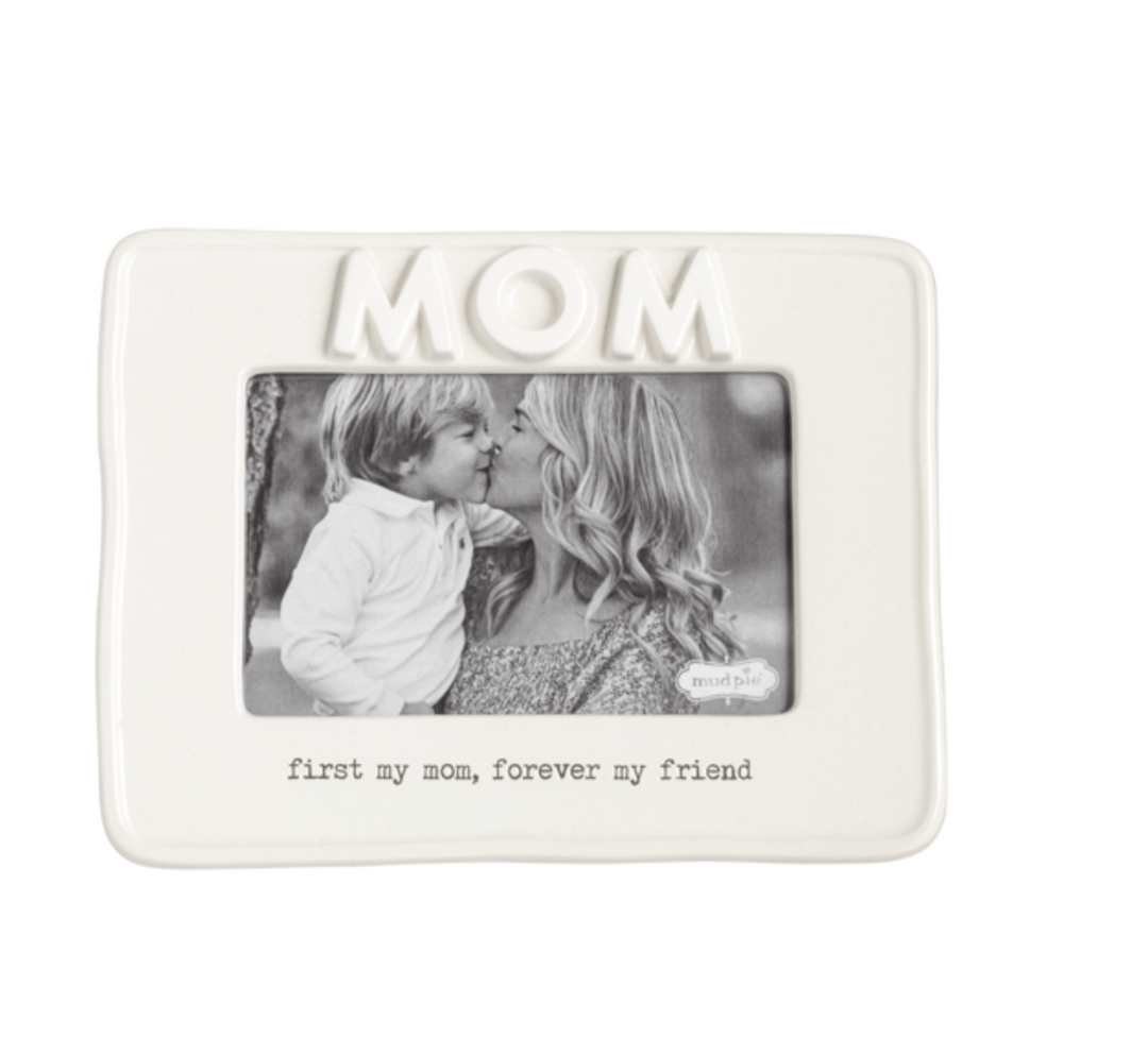 First My Mom, Forever My Friend Frame - Pine & Moss