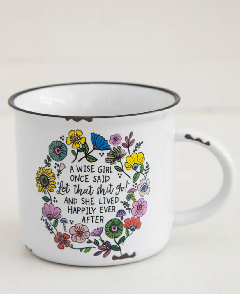 Camp Coffee Mug- A Wise Girl Once Said - Pine & Moss