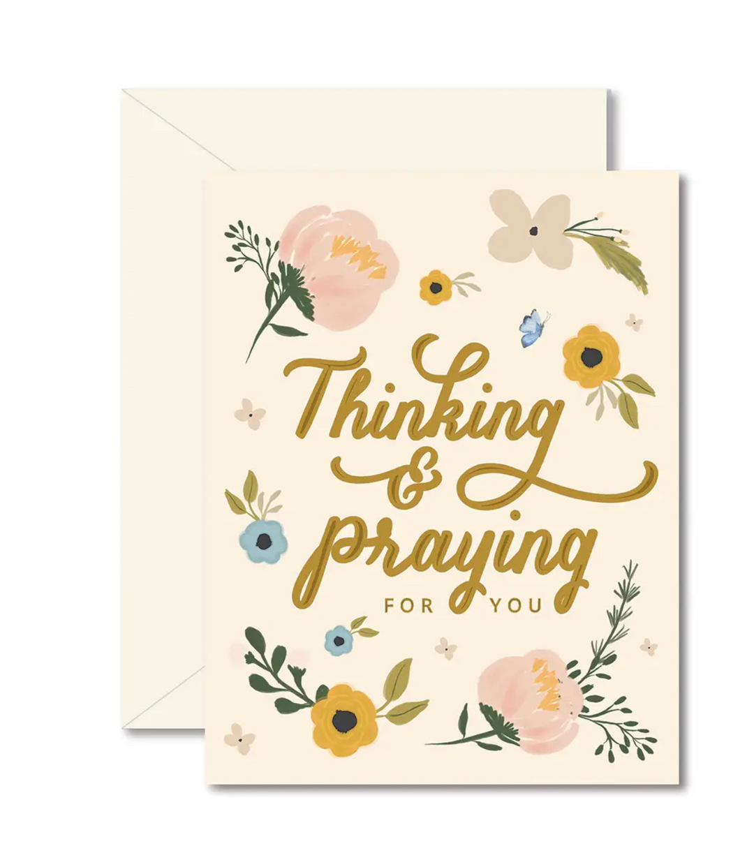 Thinking & Praying For You Greeting Card- Sympathy - Pine & Moss