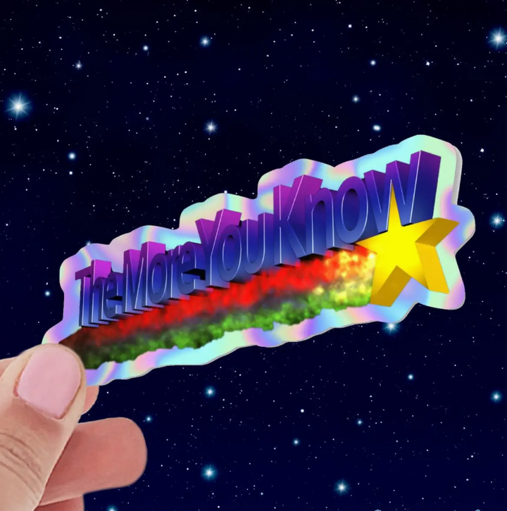 The More You Know 80s Meme Psa Holographic Sticker
