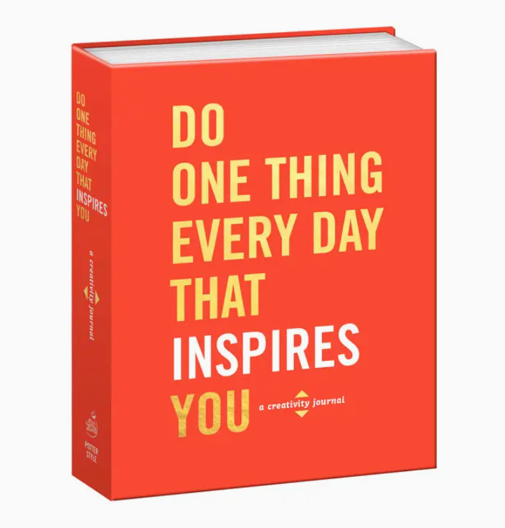 Do One Thing Every Day That Inspires You