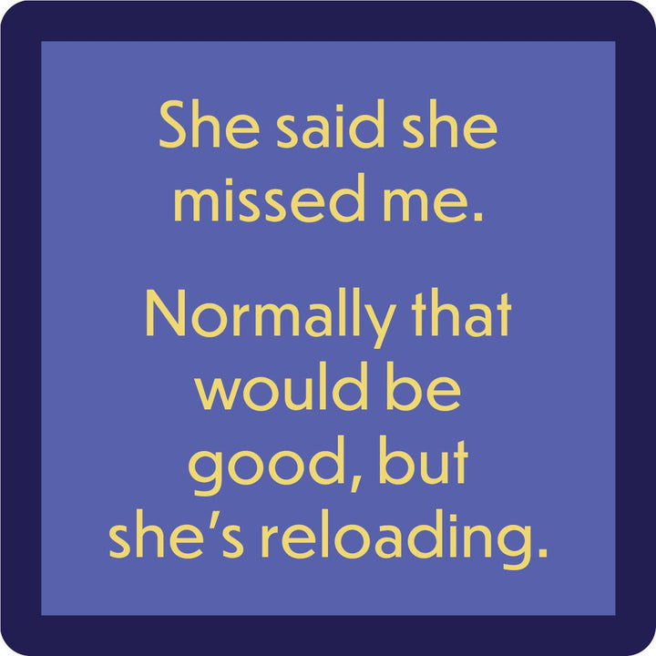 Drinks on Me Coaster: Reloading