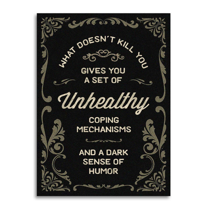 What Doesn’t Kill You - Funny Sympathy Card