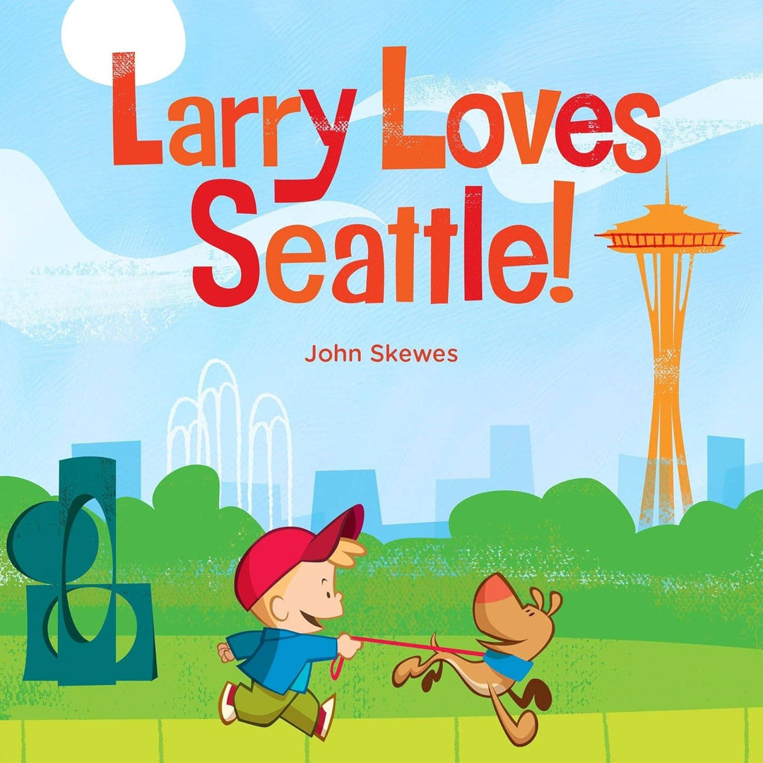 Larry Loves Seattle!:  A Children&