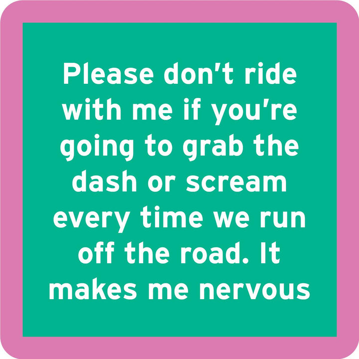 Drinks on Me Coaster: Nervous