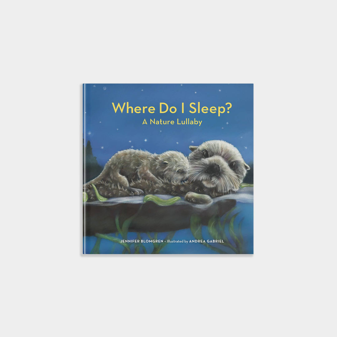 Where Do I Sleep? A Pacific Northwest Nature Lullaby