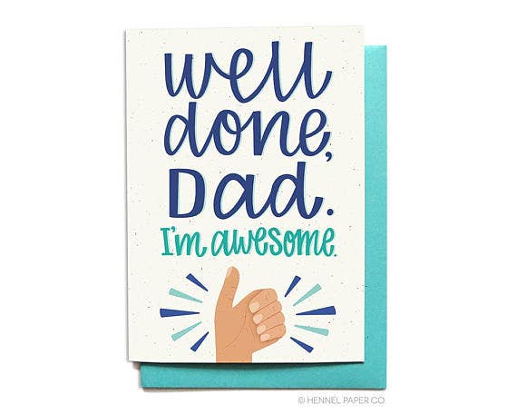 Father's Day Card - Well Done Dad