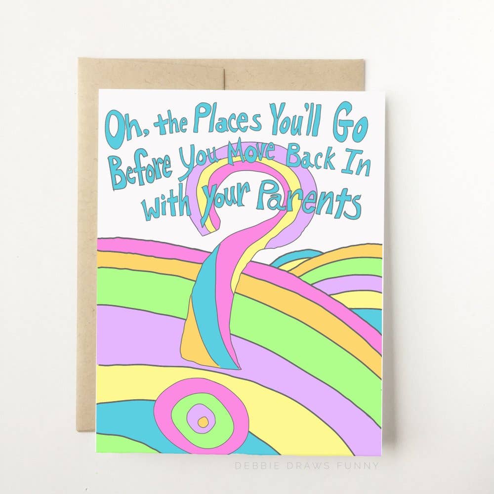Oh The Places Funny Graduation Card Snarky Greeting Cards