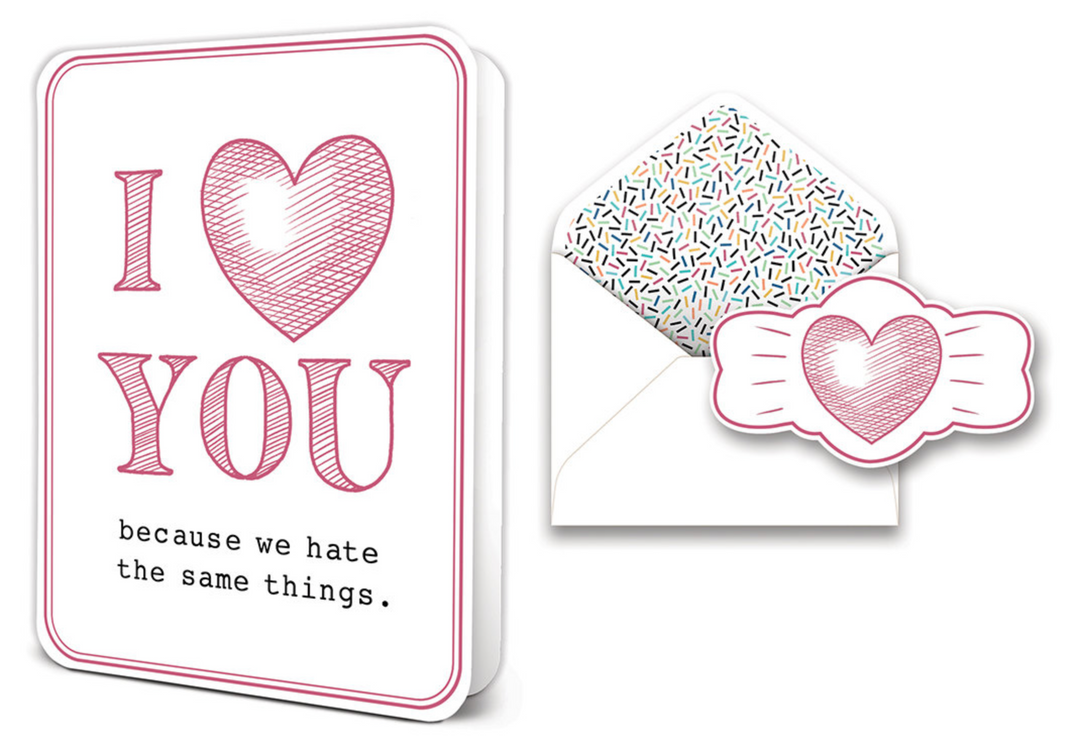 We Hate The Same Things - Greeting Card