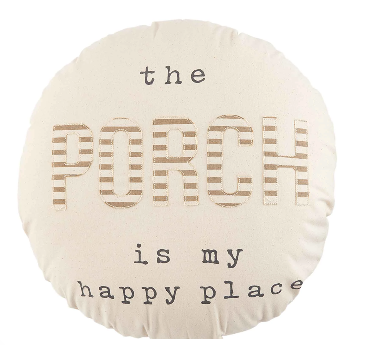 The Porch Is My Happy Place- Round Pillow