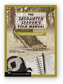 The Sasquatch Seeker's Field Manual - Pine & Moss