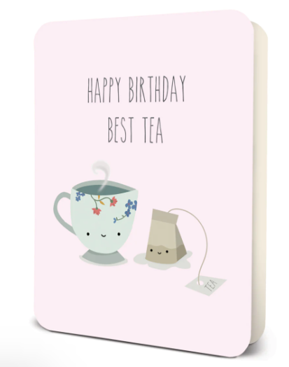 Happy Birthday Best Tea - Birthday Card