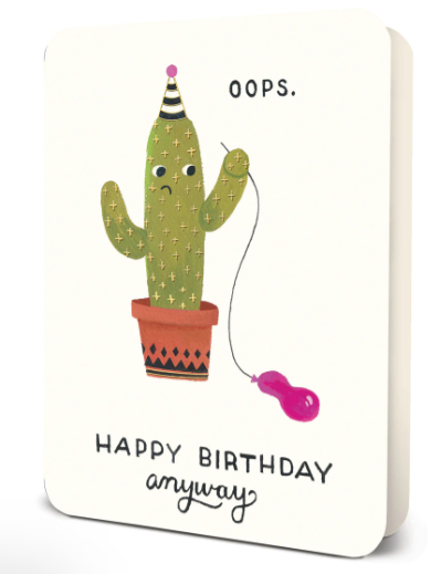 Oops, Happy Birthday Anyway - Birthday Card